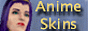 Animee Skins