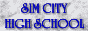 Sim City Highschool