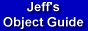 Jeff's Object Guide