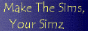 Make The Sims Your Simz