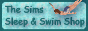 The Sims Sleep & Swim Shop